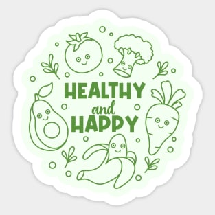 Healthy and Happy Sticker